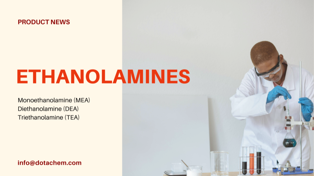 Dotachemi ülemaailmne pakkumise tugevus etanoolamiinide professionaalsete lahenduste jaoks