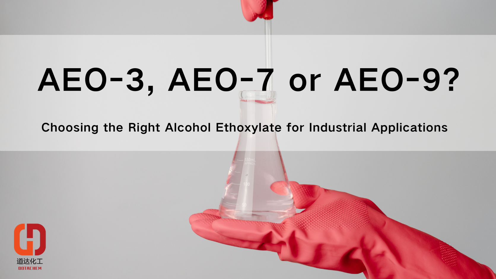 AEO-3, AEO-7 või AEO-9? Tööstuslikuks kasutamiseks sobiva alkoholietoksülaadi valimine
